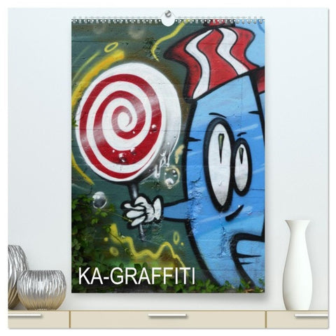KA- GRAFFITI (hochwertiger Premium Wandkalender 2027 DIN A2 hoch), Kunstdruck in Hochglanz