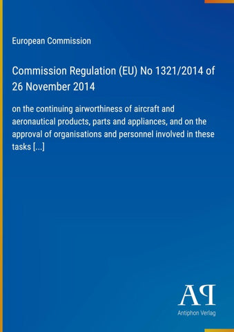 Commission Regulation (EU) No 1321/2014 of 26 November 2014