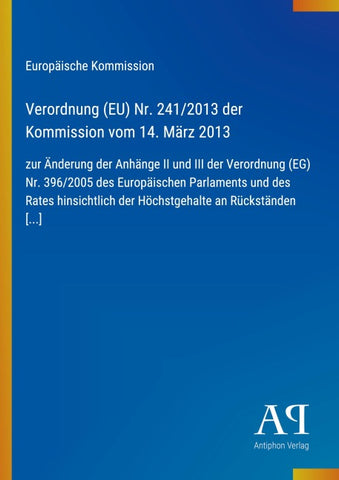 Verordnung (EU) Nr. 241/2013 der Kommission vom 14. März 2013