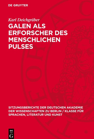 Galen als Erforscher des menschlichen Pulses