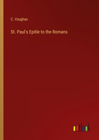 St. Paul's Epitle to the Romans