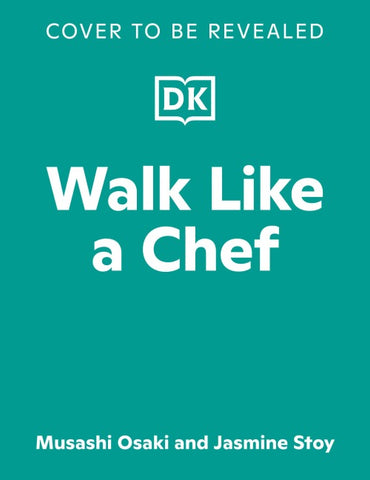Walk Like a Chef