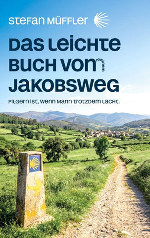 Das leichte Buch von meinem Jakobsweg