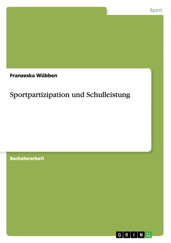 Sportpartizipation und Schulleistung