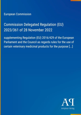Commission Delegated Regulation (EU) 2023/361 of 28 November 2022