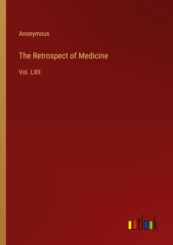 The Retrospect of Medicine