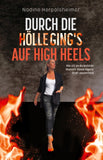 Durch die Hölle ging's auf High Heels