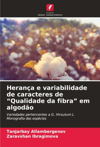 Herança e variabilidade de caracteres de "Qualidade da fibra" em algodão
