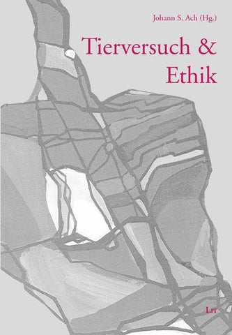 Tierversuch & Ethik