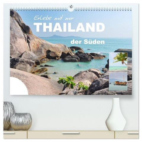 Erlebe mit mir Thailand der Süden (hochwertiger Premium Wandkalender 2027 DIN A2 quer), Kunstdruck in Hochglanz