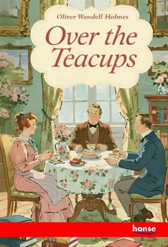 Over the Teacups