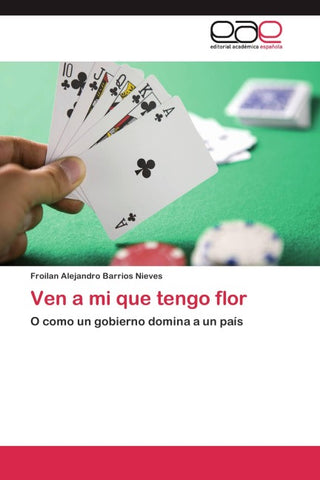 Ven a mi que tengo flor