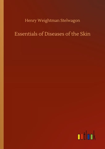 Essentials of Diseases of the Skin