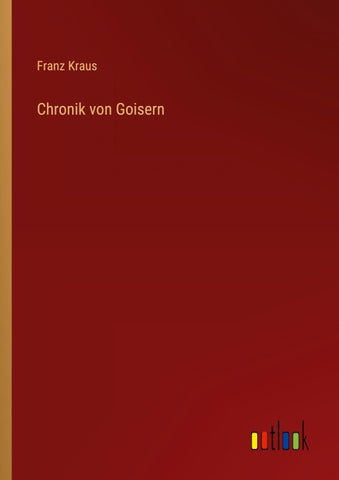 Chronik von Goisern