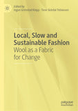 Local, Slow and Sustainable Fashion