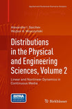Distributions in the Physical and Engineering Sciences, Volume 2