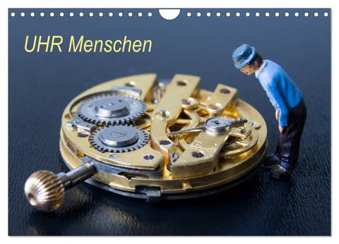 UHR Menschen (Wandkalender 2027 DIN A4 quer), CALVENDO Monatskalender