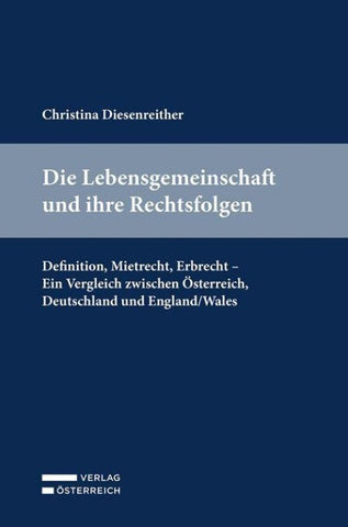 Die Lebensgemeinschaft und ihre Rechtsfolgen
