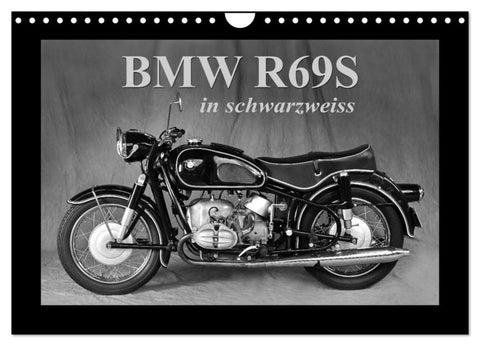 BMW R69S in schwarzweiss (Wandkalender 2026 DIN A4 quer), CALVENDO Monatskalender