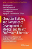 Character Building and Competence Development in Medical and Health Professions Education