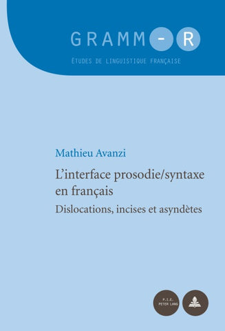 L’interface prosodie/syntaxe en français