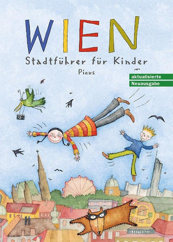 Wien. Stadtführer für Kinder