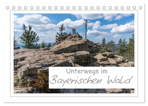 Unterwegs im Bayerischen Wald (Tischkalender 2026 DIN A5 quer), CALVENDO Monatskalender