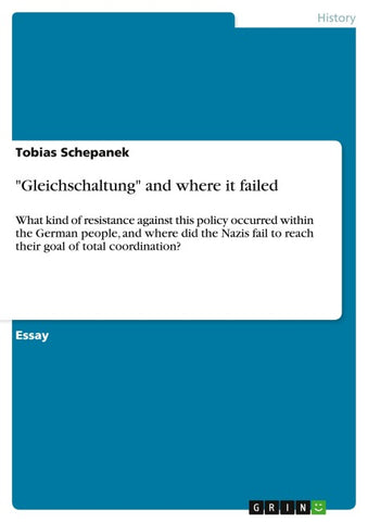 "Gleichschaltung" and where it failed