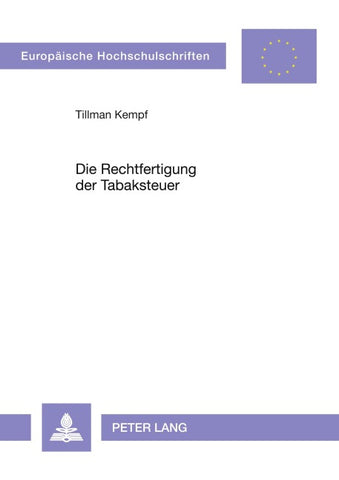 Die Rechtfertigung der Tabaksteuer