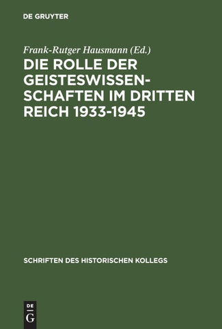 Die Rolle der Geisteswissenschaften im Dritten Reich 1933–1945