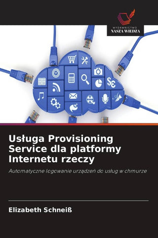 Us¿uga Provisioning Service dla platformy Internetu rzeczy
