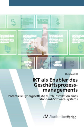 IKT als Enabler des Geschäftsprozess­managements