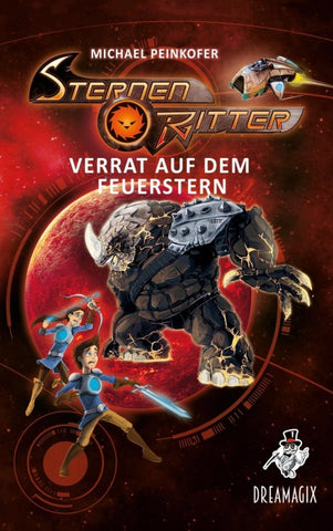 Sternenritter 4 Verrat auf dem Feuerstern