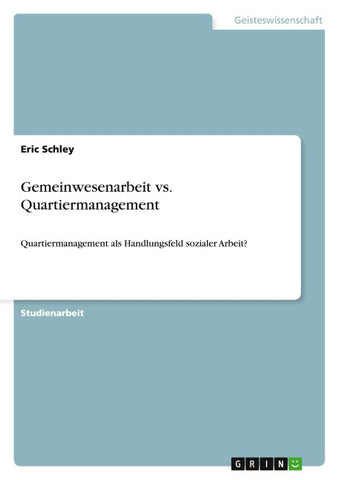 Gemeinwesenarbeit vs. Quartiermanagement