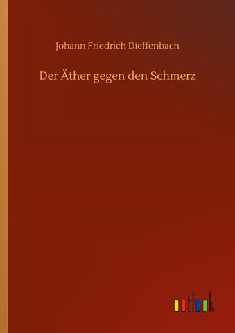 Der Äther gegen den Schmerz