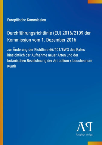 Durchführungsrichtlinie (EU) 2016/2109 der Kommission vom 1. Dezember 2016