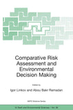 Comparative Risk Assessment and Environmental Decision Making