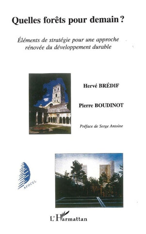 QUELLES FORÊTS POUR DEMAIN ?