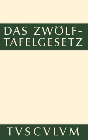 Das Zwölftafelgesetz
