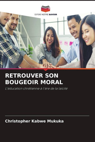 RETROUVER SON BOUGEOIR MORAL