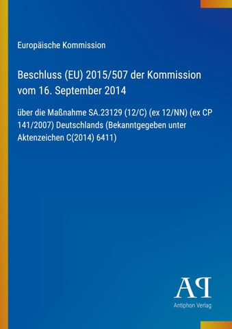 Beschluss (EU) 2015/507 der Kommission vom 16. September 2014