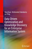 Data-Driven Optimization and Knowledge Discovery for an Enterprise Information System