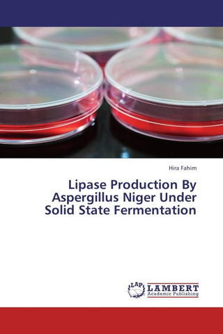 Lipase Production By Aspergillus Niger Under Solid State Fermentation