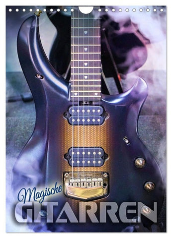Magische Gitarren (Wandkalender 2027 DIN A4 hoch), CALVENDO Monatskalender