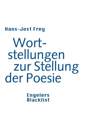 Wortstellungen zur Stellung der Poesie
