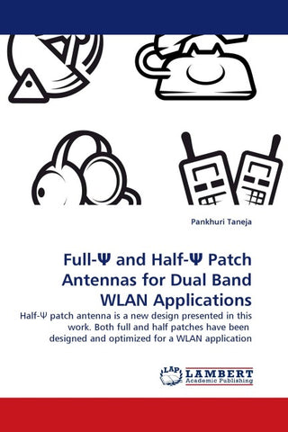 Full-¿ and Half-¿ Patch Antennas for Dual Band WLAN Applications