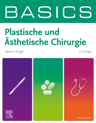 BASICS Plastische und Ästhetische Chirurgie