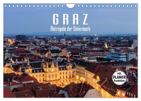 Graz - Metropole der Steiermark (Wandkalender 2026 DIN A4 quer), CALVENDO Monatskalender