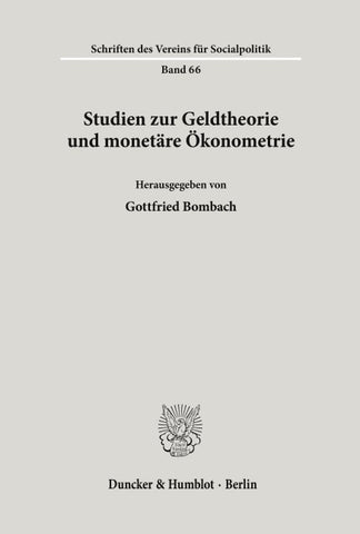 Studien zur Geldtheorie und monetäre Ökonometrie.