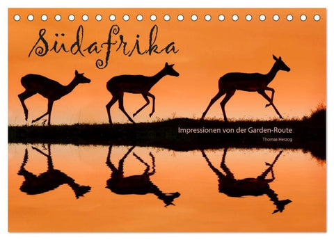 SÜDAFRIKA - Impressionen von der Garden Route (Tischkalender 2026 DIN A5 quer), CALVENDO Monatskalender